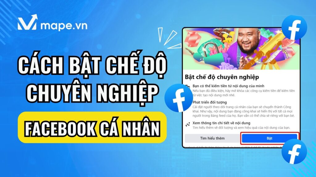 Cách bật chế độ chuyên nghiệp Facebook cho trang cá nhân của bạn