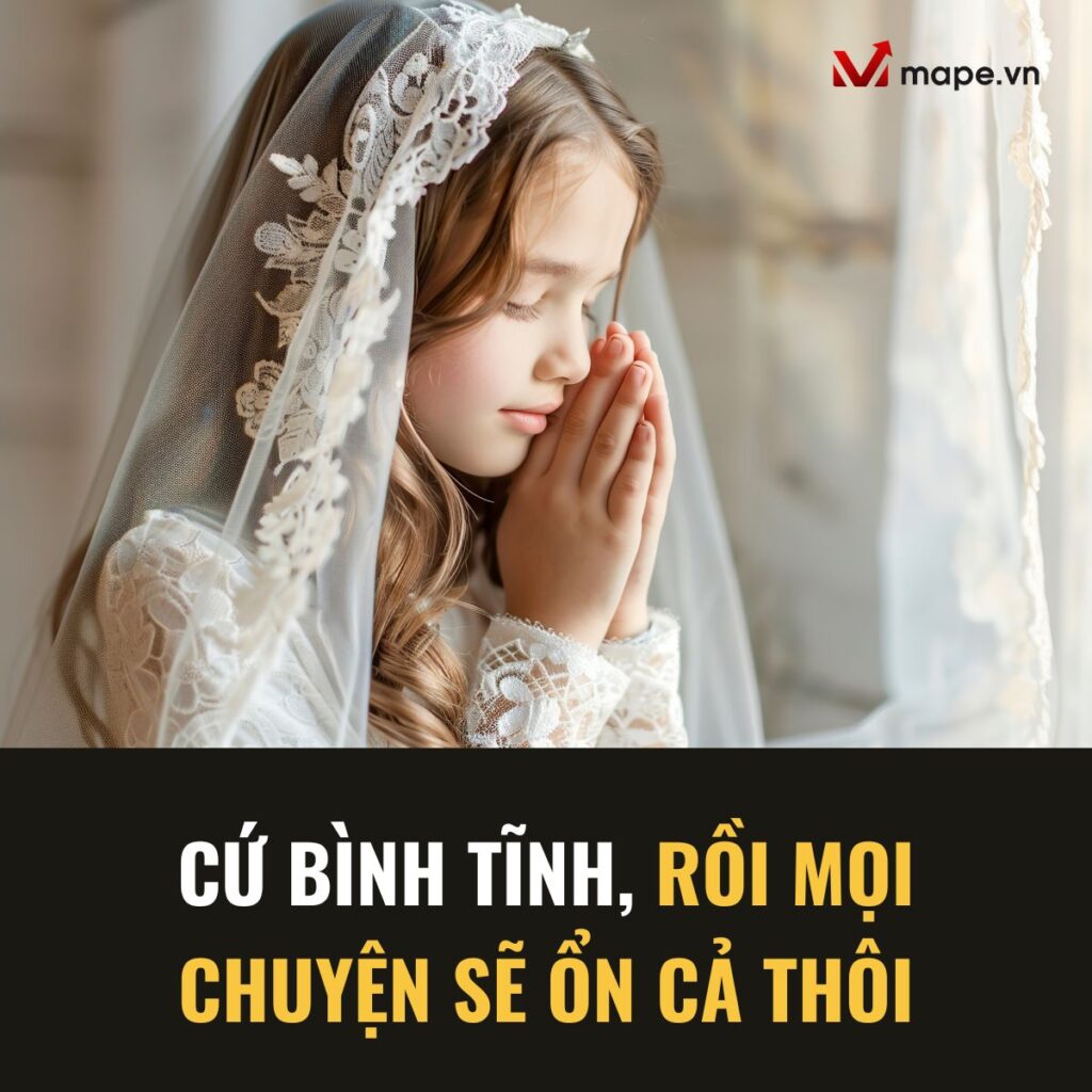 Cứ bình tĩnh rồi mọi chuyện sẽ ổn cả thôi- Mape academy