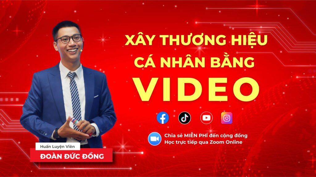 Khóa học Xây dựng thương hiệu cá nhân bằng video